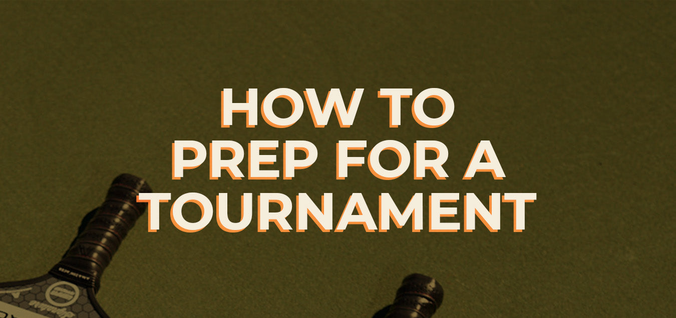 P4B 101: PREPARING FOR  A TOURNAMENT